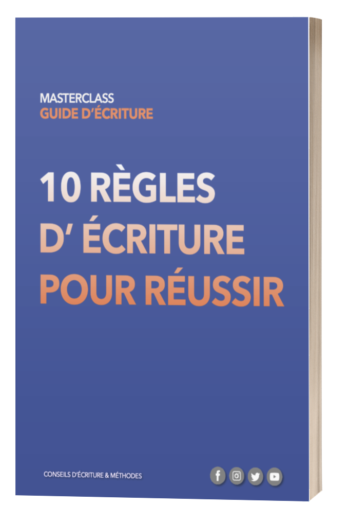 10 règles d'écriture pour reussir MasterClass Samuel Delage