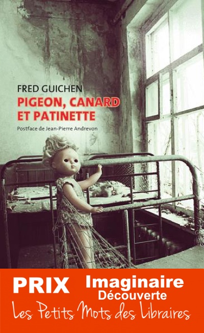 Pigeon Canard et Patinette de Fred Guichen