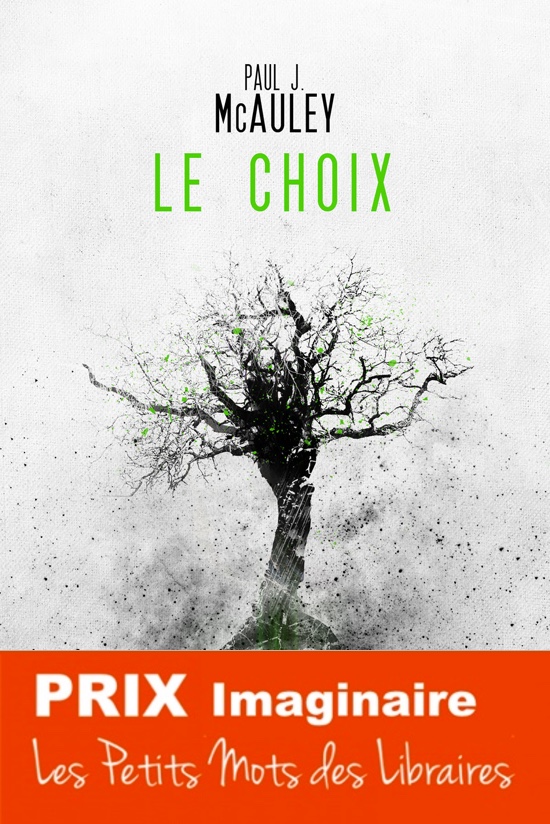 Le-Choix-Paul-Mcauley-Prix-Imaginaire-2017