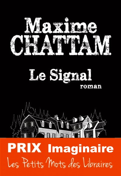 Le-signal-Maxime-Chattam-Prix-Imaginaire-2019