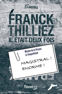 Il était deux fois - Franck Thilliez - Editions Fleuve Noir