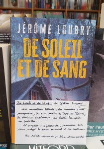 De soleil et de sang - Jérôme Loubry