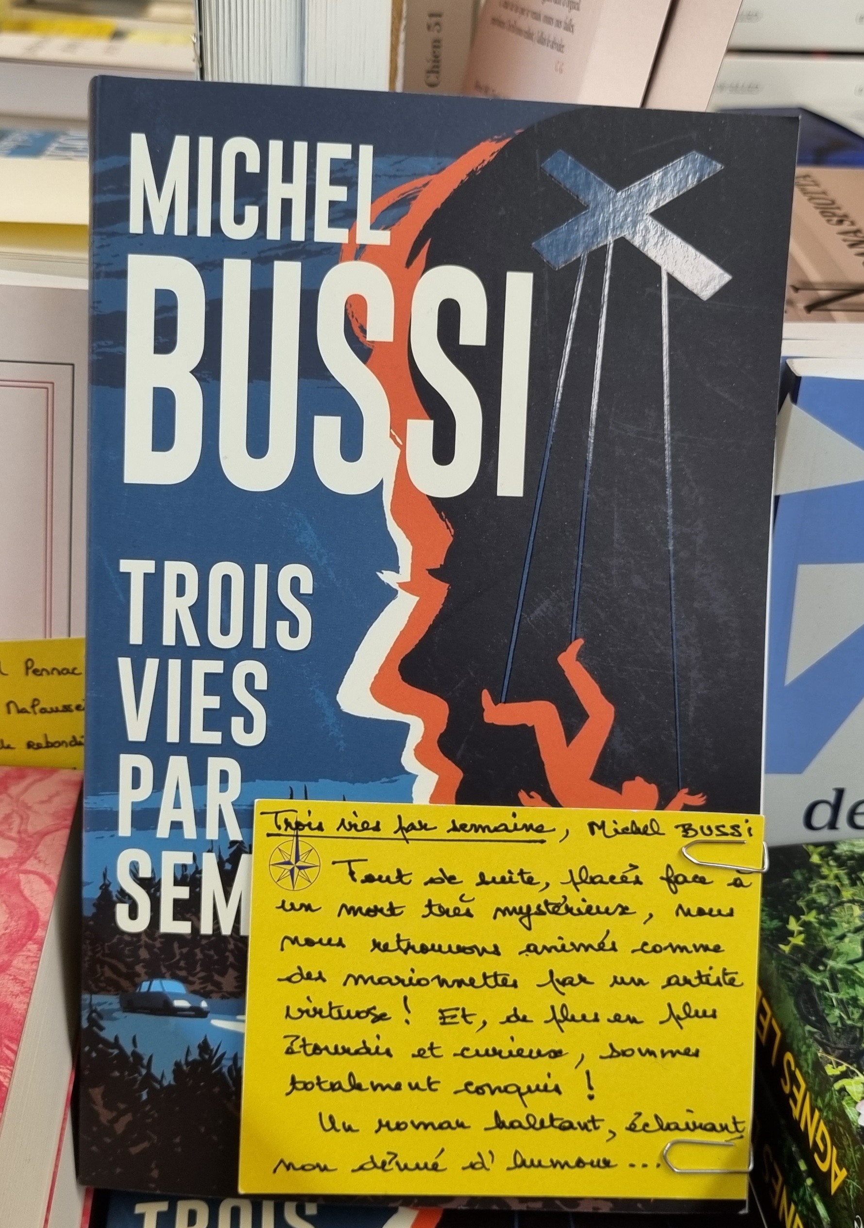Trois vies par semaine - Michel Bussi | Lirandco