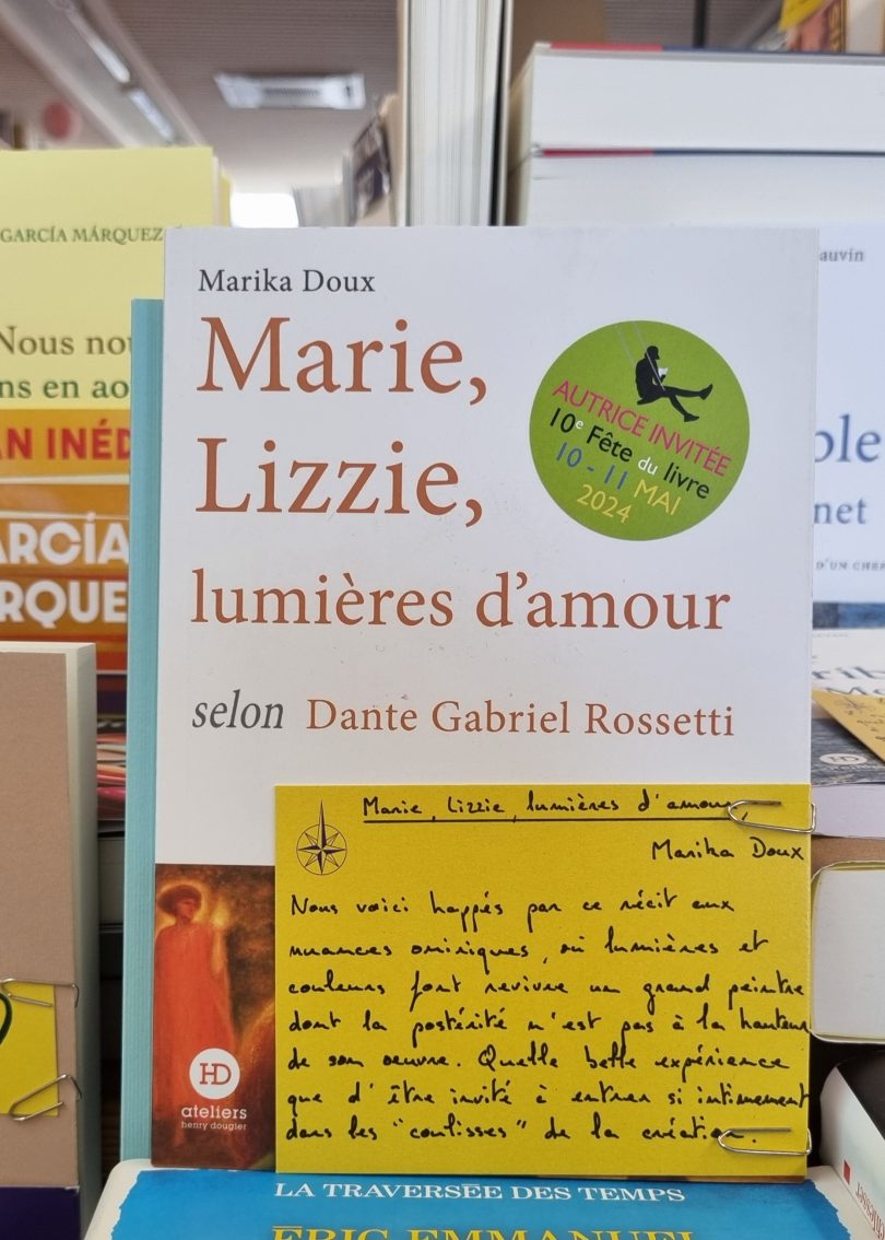 Marie, Lizzie, lumières d’amour, selon Dante Gabriel Rossetti